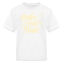 Load image into Gallery viewer, Make Today Great Kids' T-Shirt - white