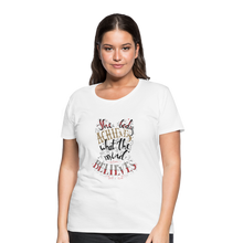 Load image into Gallery viewer, MENTALAIRE Affirmation Women’s Premium T-Shirt - white