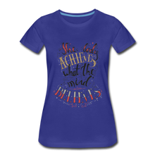 Load image into Gallery viewer, MENTALAIRE Affirmation Women’s Premium T-Shirt - royal blue