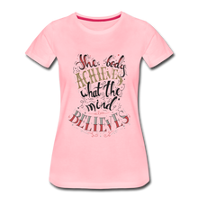 Load image into Gallery viewer, MENTALAIRE Affirmation Women’s Premium T-Shirt - pink
