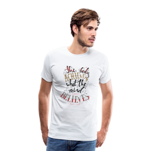 Load image into Gallery viewer, MENTALAIRE Affirmation Men's Premium T-Shirt - white