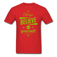 Load image into Gallery viewer, BELIVE IN YOUR SELF Unisex Classic T-Shirt - red