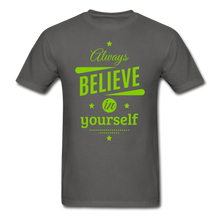 Load image into Gallery viewer, BELIVE IN YOUR SELF Unisex Classic T-Shirt - charcoal