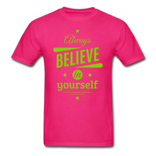 Load image into Gallery viewer, BELIVE IN YOUR SELF Unisex Classic T-Shirt - fuchsia