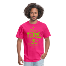Load image into Gallery viewer, BELIVE IN YOUR SELF Unisex Classic T-Shirt - fuchsia