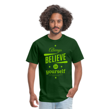 Load image into Gallery viewer, BELIVE IN YOUR SELF Unisex Classic T-Shirt - forest green