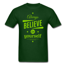 Load image into Gallery viewer, BELIVE IN YOUR SELF Unisex Classic T-Shirt - forest green