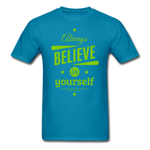 Load image into Gallery viewer, BELIVE IN YOUR SELF Unisex Classic T-Shirt - turquoise