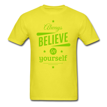 Load image into Gallery viewer, BELIVE IN YOUR SELF Unisex Classic T-Shirt - yellow