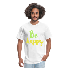 Load image into Gallery viewer, Be Happy Unisex Classic T-Shirt - white