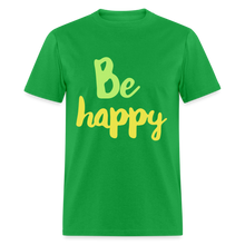 Load image into Gallery viewer, Be Happy Unisex Classic T-Shirt - bright green