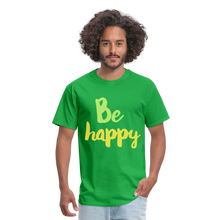 Load image into Gallery viewer, Be Happy Unisex Classic T-Shirt - bright green