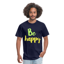 Load image into Gallery viewer, Be Happy Unisex Classic T-Shirt - navy
