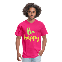 Load image into Gallery viewer, Be Happy Unisex Classic T-Shirt - fuchsia