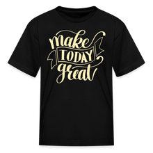 Load image into Gallery viewer, Make Today Great Kids&#39; T-Shirt - black