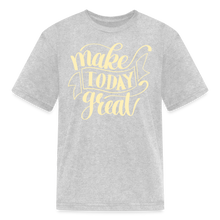 Load image into Gallery viewer, Make Today Great Kids&#39; T-Shirt - heather gray