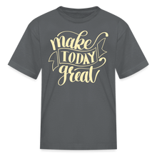 Load image into Gallery viewer, Make Today Great Kids&#39; T-Shirt - charcoal