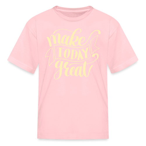 Make Today Great Kids' T-Shirt - pink