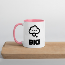 Load image into Gallery viewer, Think BIG Mug
