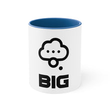 Load image into Gallery viewer, Think BIG Accent Coffee Mug, 11oz