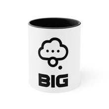 Load image into Gallery viewer, Think BIG Accent Coffee Mug, 11oz