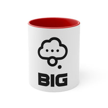 Load image into Gallery viewer, Think BIG Accent Coffee Mug, 11oz