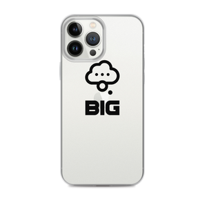 Think BIG iPhone Case
