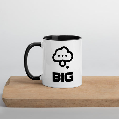 Think BIG Mug