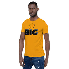 Load image into Gallery viewer, Think BIG Short-Sleeve Unisex T-Shirt