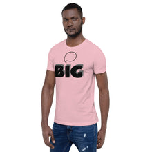 Load image into Gallery viewer, Think BIG Short-Sleeve Unisex T-Shirt