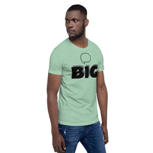 Load image into Gallery viewer, Think BIG Short-Sleeve Unisex T-Shirt