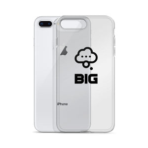 Think BIG iPhone Case