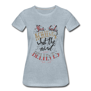 MENTALAIRE Affirmation Women’s Premium T-Shirt - heather ice blue