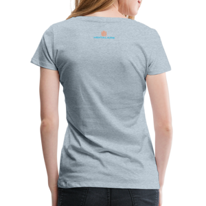 MENTALAIRE Affirmation Women’s Premium T-Shirt - heather ice blue