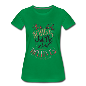 MENTALAIRE Affirmation Women’s Premium T-Shirt - kelly green