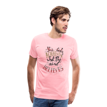 Load image into Gallery viewer, MENTALAIRE Affirmation Men&#39;s Premium T-Shirt - pink