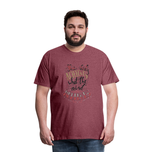 MENTALAIRE Affirmation Men's Premium T-Shirt - heather burgundy