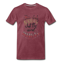 Load image into Gallery viewer, MENTALAIRE Affirmation Men&#39;s Premium T-Shirt - heather burgundy