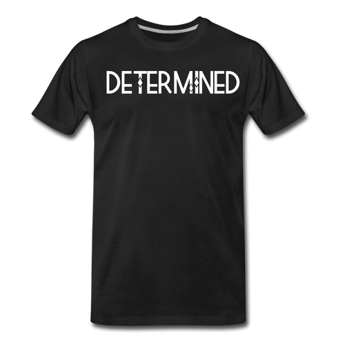 DETERMINED Men's Premium T-Shirt - black