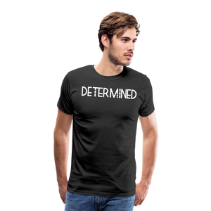 DETERMINED Men's Premium T-Shirt - black