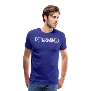 DETERMINED Men's Premium T-Shirt - royal blue