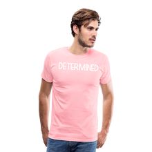 Load image into Gallery viewer, DETERMINED Men&#39;s Premium T-Shirt - pink