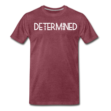 Load image into Gallery viewer, DETERMINED Men&#39;s Premium T-Shirt - heather burgundy