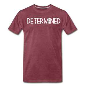 DETERMINED Men's Premium T-Shirt - heather burgundy