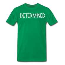 Load image into Gallery viewer, DETERMINED Men&#39;s Premium T-Shirt - kelly green