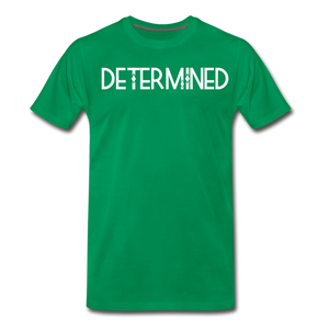 DETERMINED Men's Premium T-Shirt - kelly green