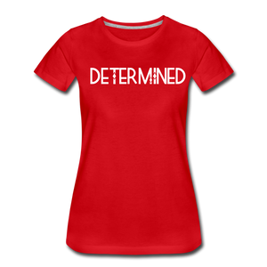 DETERMINED Women’s Premium T-Shirt - red