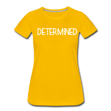 Load image into Gallery viewer, DETERMINED Women’s Premium T-Shirt - sun yellow