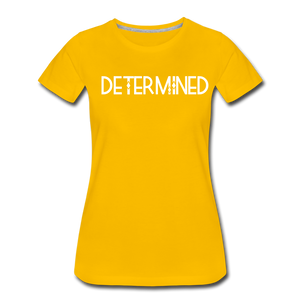DETERMINED Women’s Premium T-Shirt - sun yellow