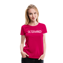 Load image into Gallery viewer, DETERMINED Women’s Premium T-Shirt - dark pink